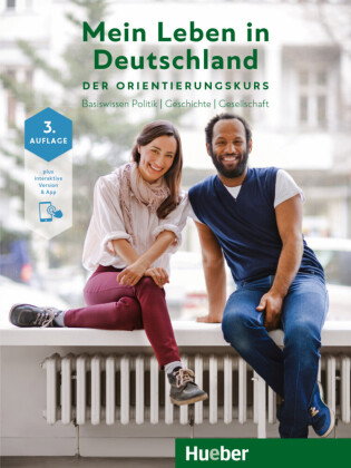 Mein Leben in Deutschland Der Orientierungskurs, m. 1 Buch, m. 1 Beilage