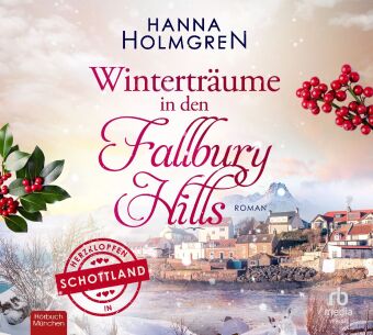Winterträume in den Fallbury Hills (Herzklopfen in Schottland 2), Audio-CD