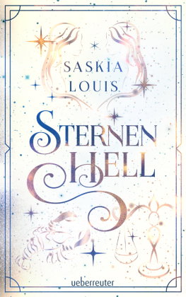 Sternenhell (Nachtschwarz-Sternenhell, Bd. 2) Aufregende Urban-Fantasy-Dilogie über die Magie der St