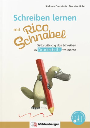 Schreiben lernen mit Rico Schnabel, Druckschrift