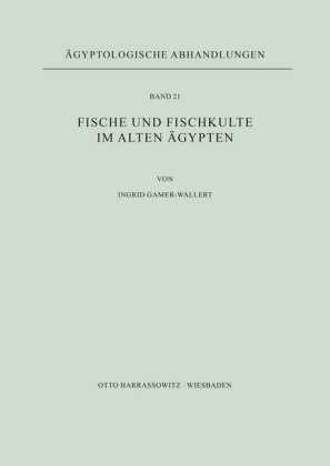 Fische und Fischkulte im Alten Ägypten