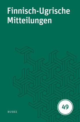 Finnisch-Ugrische Mitteilungen 49