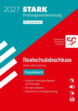 STARK Französisch - Realschulabschluss 2027 BW - Prüfungsvorbereitung, m. 1 Buch, m. 1 Beilage