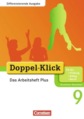 Doppel-Klick - Das Sprach- und Lesebuch - Differenzierende Ausgabe Nordrhein-Westfalen - 9. Schuljah