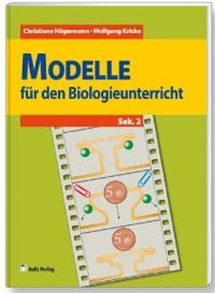 Modelle für den Biologieunterricht (Sek.2)