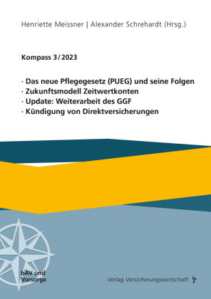 Das neue Pflegegesetz (PUEG) und seine Folgen, Zukunftsmodell Zeitwertkonten, Update: Weiterarbeit d