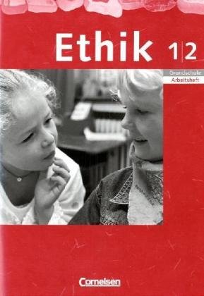 Ethik - Grundschule Rheinland-Pfalz, Sachsen, Sachsen-Anhalt, Thüringen - 2004 - 1./2. Schuljahr