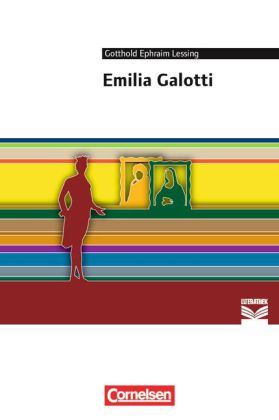 Cornelsen Literathek - Textausgaben - Emilia Galotti - Empfohlen für das 10.-13. Schuljahr - Textaus