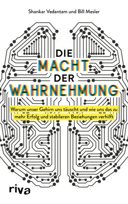 Die Macht der Wahrnehmung