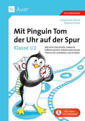 Mit Pinguin Tom der Uhr auf der Spur - Klasse 1-2