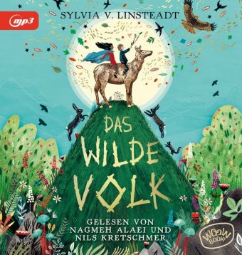 Das Wilde Volk. Tl.1, 1 Audio-CD, MP3. Tl.1, 1 Audio-CD