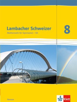 Lambacher Schweizer Mathematik 8 - G9. Ausgabe Hessen