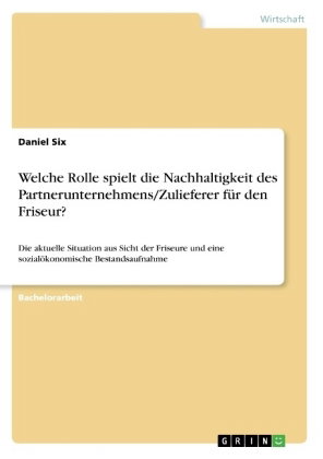 Welche Rolle spielt die Nachhaltigkeit des Partnerunternehmens/Zulieferer für den Friseur?