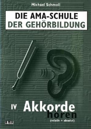 Die AMA-Schule der Gehörbildung