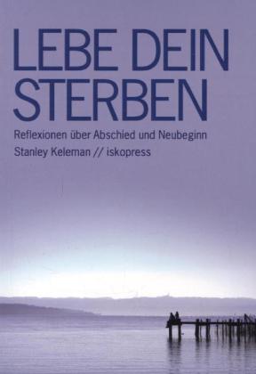Lebe Dein Sterben