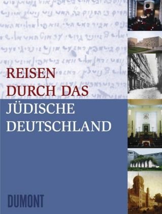 Reisen durch das jüdische Deutschland