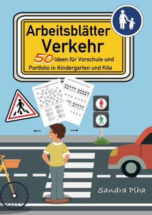 KitaFix-Kreativ: Arbeitsblätter Verkehr (50 Ideen für Vorschule und Portfolio in Kindergarten und Ki