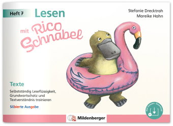 Lesen mit Rico Schnabel, Heft 7: Texte - silbierte Ausgabe
