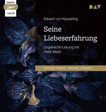 Seine Liebeserfahrung, 1 Audio-CD, 1 MP3
