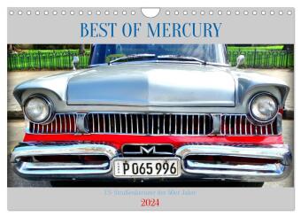 BEST OF MERCURY - US-Straßenkreuzer der 50er Jahre (Wandkalender 2024 DIN A4 quer), CALVENDO Monatsk