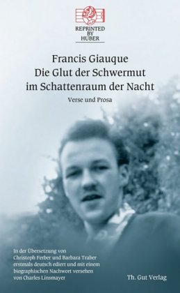 «Die Glut der Schwermut im Schattenraum der Nacht.» Gedichte und Prosa