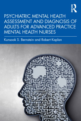 Psychiatric Mental Health Assessment and Diagnosis of Adults for Advanced Practice Mental Health Nur