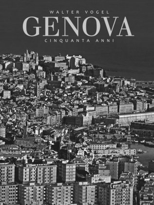 Walter Vogel - Genova 1964-2014