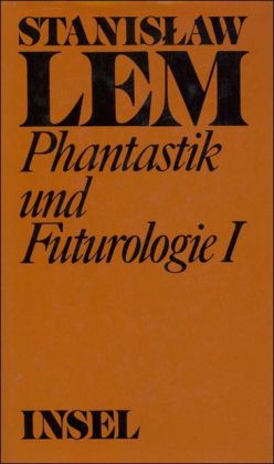 Phantastik und Futurologie. Bd.1