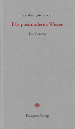 Das postmoderne Wissen