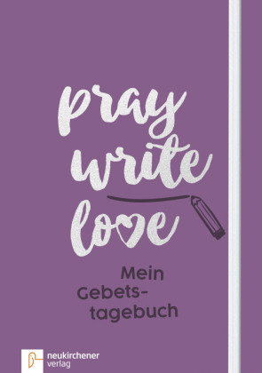 Pray Write Love