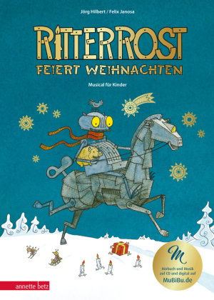 Ritter Rost 7: Ritter Rost feiert Weihnachten - Mit Goldfolie und weihnachtlicher Überraschung im Bu