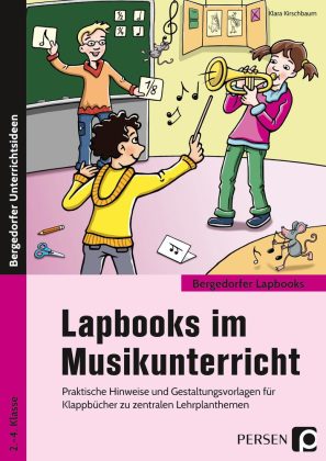 Lapbooks im Musikunterricht - 2.-4. Klasse, m. 1 CD-ROM