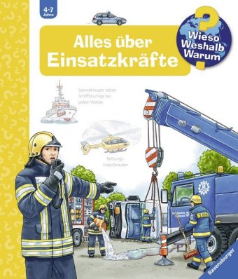 Wieso? Weshalb? Warum? Band 65 - Alles über Einsatzkräfte