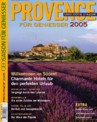 Provence und Cote d' Azur für Geniesser 2005