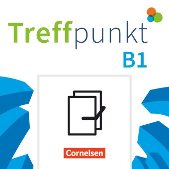 Treffpunkt - Deutsch für die Integration - Allgemeine Ausgabe - Deutsch als Zweitsprache für Alltag