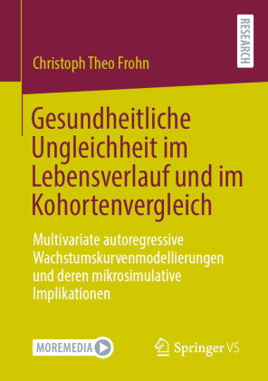 Gesundheitliche Ungleichheit im Lebensverlauf und im Kohortenvergleich