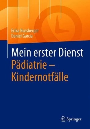 Mein erster Dienst Pädiatrie - Kindernotfälle, m. 1 Buch, m. 1 E-Book