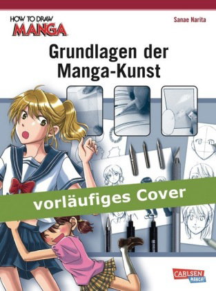 How To Draw Manga: Grundlagen der Manga-Kunst