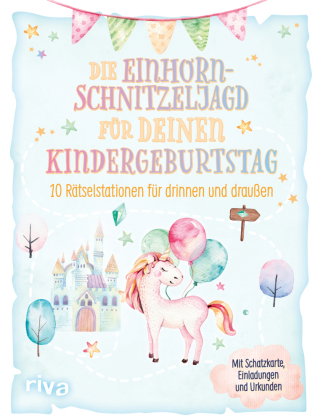Die Einhorn-Schatzsuche/-Schnitzeljagd für deinen Kindergeburtstag