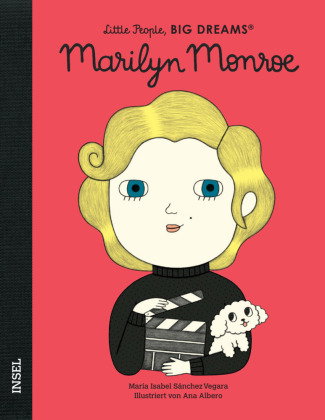 Marilyn Monroe - Little People, BIG DREAMS (Deutsche Ausgabe)