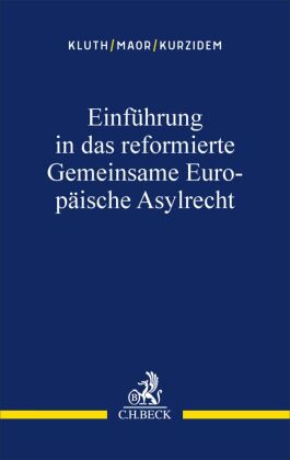 Einführung in das reformierte Gemeinsame Europäische Asylrecht