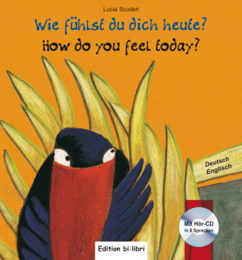 Wie fühlst du dich heute? (Deutsch-Englisch)