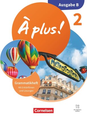 À plus ! Neubearbeitung - Französisch als 1. und 2. Fremdsprache - Ausgabe B für Baden-Württemberg -