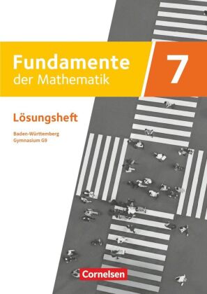 Fundamente der Mathematik - Baden-Württemberg ab 2025 - 7. Schuljahr