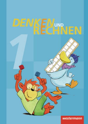 Denken und Rechnen - Ausgabe 2011 für Grundschulen in Hamburg, Bremen, Hessen, Niedersachsen, Nordrh