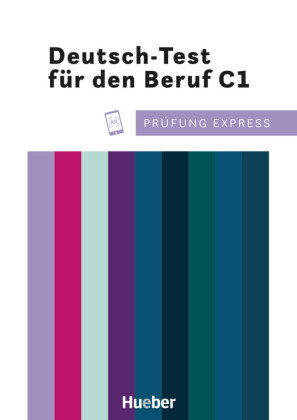 Prüfung Express - Deutsch-Test für den Beruf C1