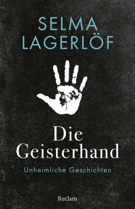 Die Geisterhand. Unheimliche Geschichten