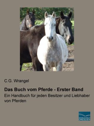 Das Buch vom Pferde - Erster Band