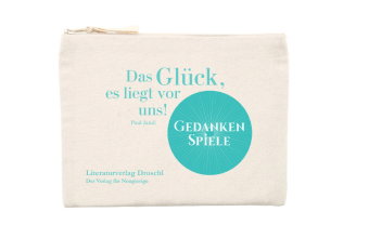 Droschl Bag "Das Glück, es liegt vor uns!"