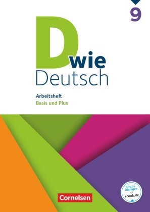 D wie Deutsch - Arbeitshefte - Basis und Plus - 9. Schuljahr